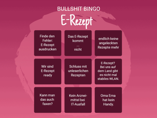 Bullshit-Bingo E-Rezept