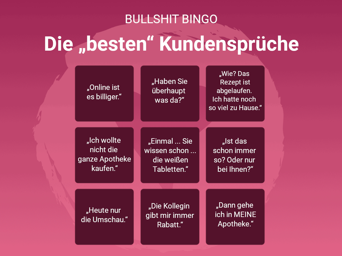 BullshitBingo Die „besten“ Kundensprüche PTA IN LOVE