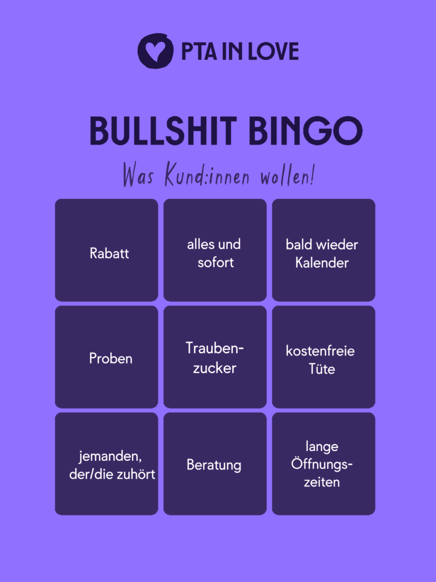 Bullshit-Bingo Was Kund:innen wollen!