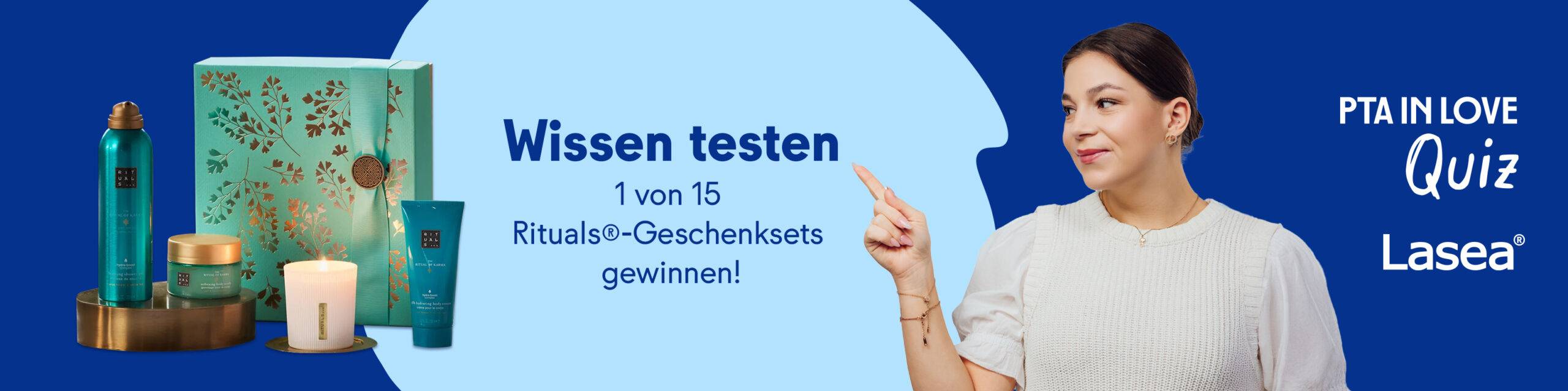 Anzeige für das PTA IN LOVE-Quiz "Lasea Entspannungs-Check" - der Link führt zum Quiz, bei dem 1 von 15 Rituals-Geschenksets gewonnen werden kann.
