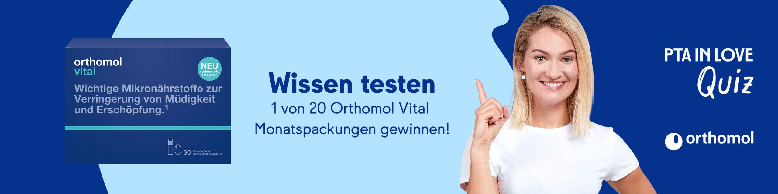Anzeige für das PTA IN LOVE-Quiz „Das Orthomol-Vital Quiz“ - der Link führt zum Quiz, bei dem 1 von 20 Orthomol Vital Monatspackungen gewonnen werden kann.