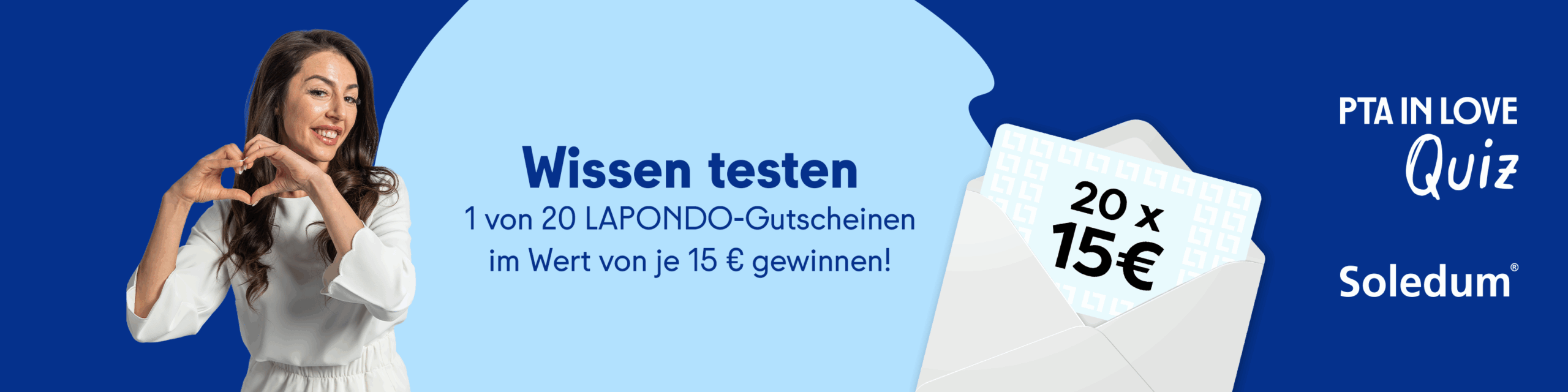Anzeige für das PTA IN LOVE-Quiz "Soledum" - der Link führt zum Quiz, bei dem 1 von 20 LAPONDO-Gutscheinen im Wert von je 15 € gewonnen werden kann.