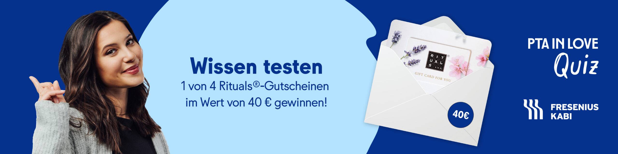 Anzeige für das PTA IN LOVE-Quiz "Fresubin®️" - der Link führt zum Quiz, bei dem 1 von 4 Rituals®-Gutscheinen im Wert von 40 € gewonnen werden kann.