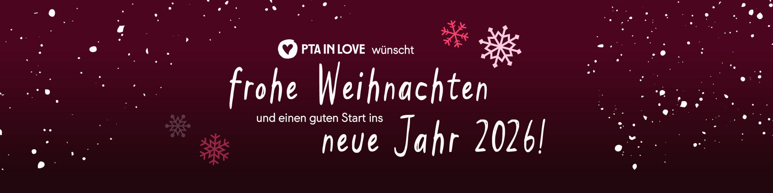 PTA IN LOVE-Weihnachtsgrüße